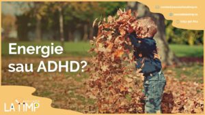 Ce este tulburarea cu deficit de atenție/hiperactivitate?